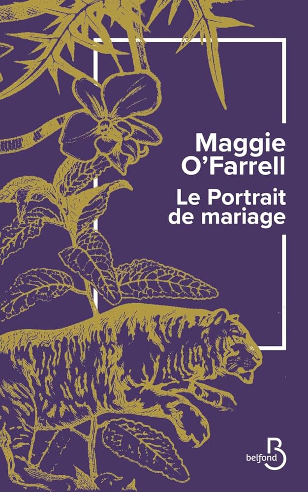 Couverture du livre Le Portrait de Mariage de Maggie O'Farrell. Ce thriller captivant est recommandé pour les amateurs de romans à suspense. Découvre-le parmi les meilleurs thrillers à lire cet automne.